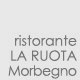 Ristorante La Ruota - Morbegno (SO)